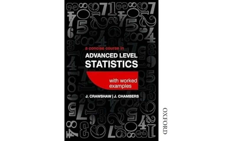 A Concise Course in Advanced Level Statistics with worked examples