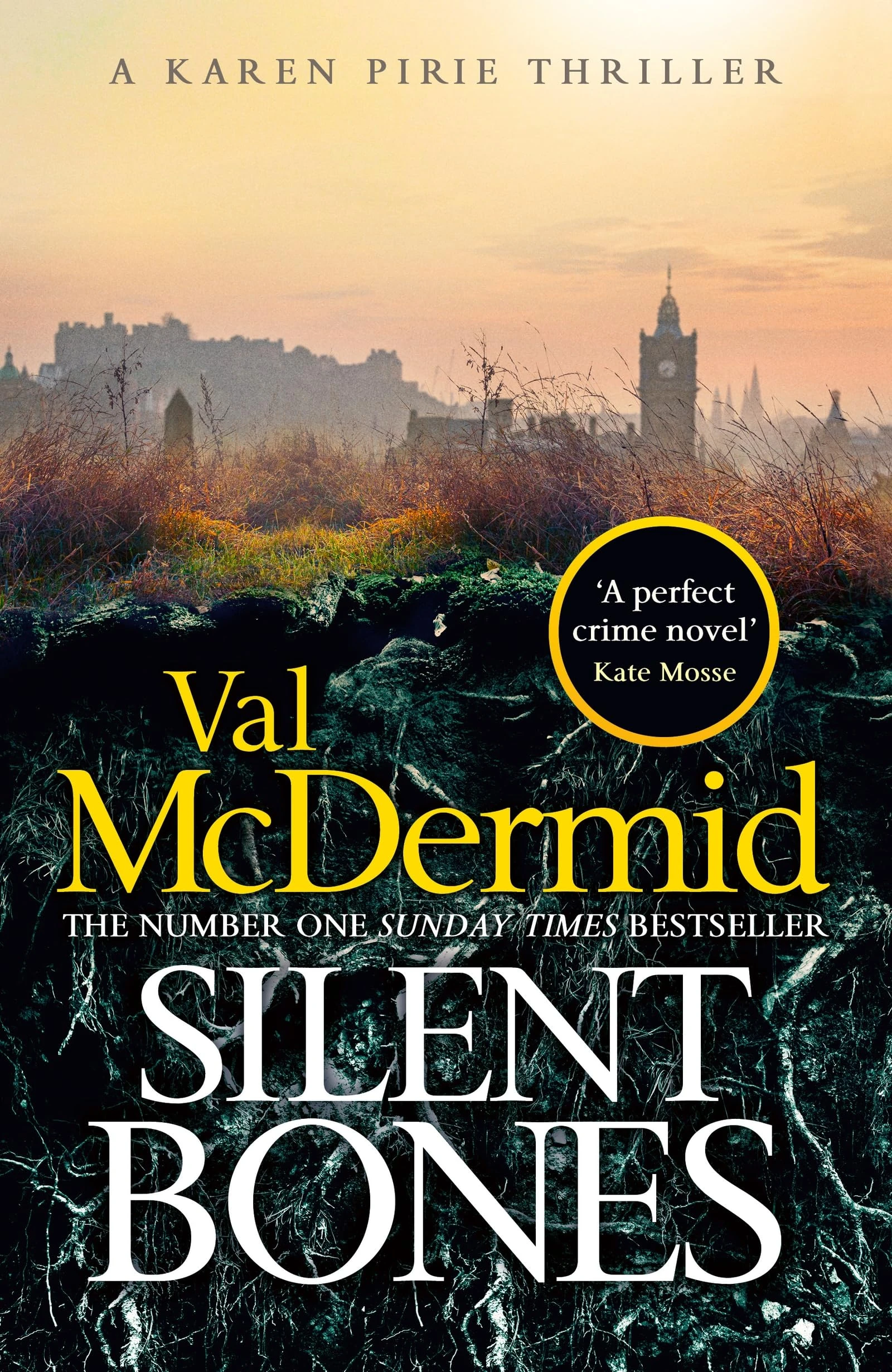 Silent Bones: The brand-new, iconic Karen Pirie thriller from the no.1 bestselling author