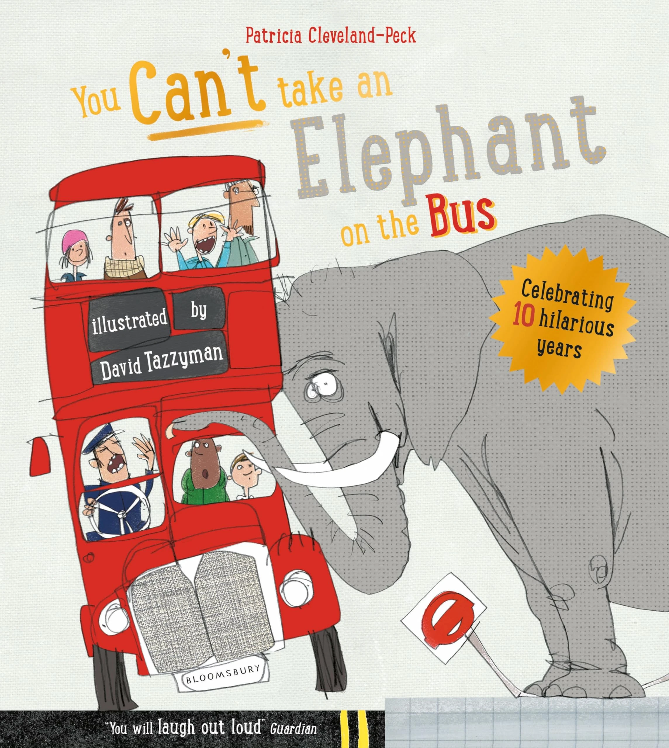 You Can't Take An Elephant On the Bus (You Can’t Let an Elephant...)