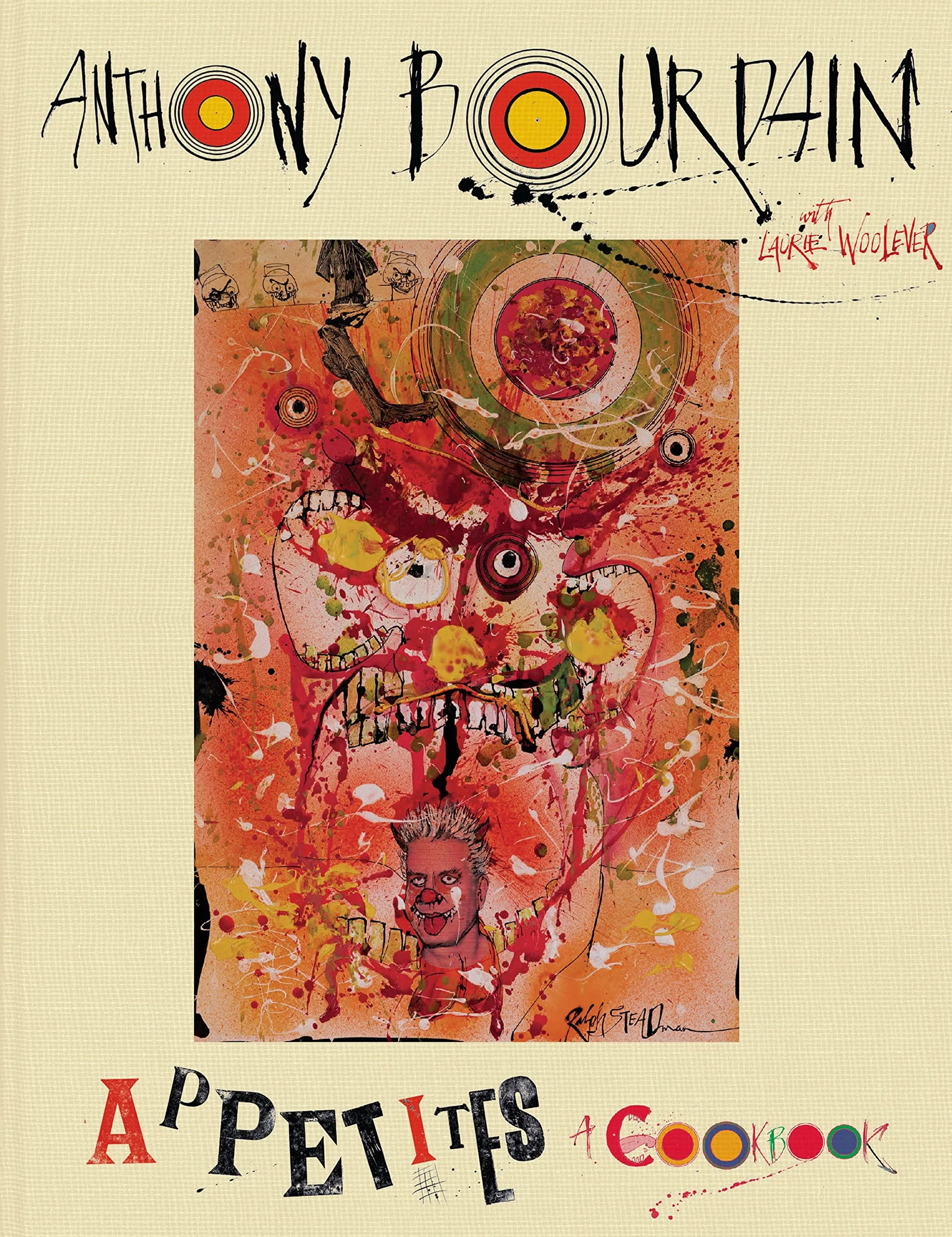 Appetites: A Cookbook: Anthony Bourdain
