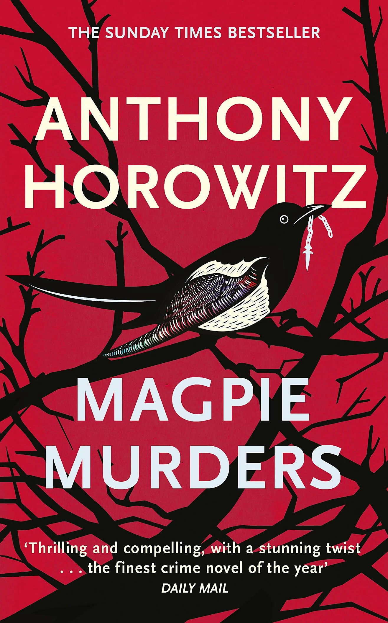 Magpie Murders: The book of the major hit BBC series Magpie Murders from the Sunday Times bestselling author (Susan Ryeland series, 1)