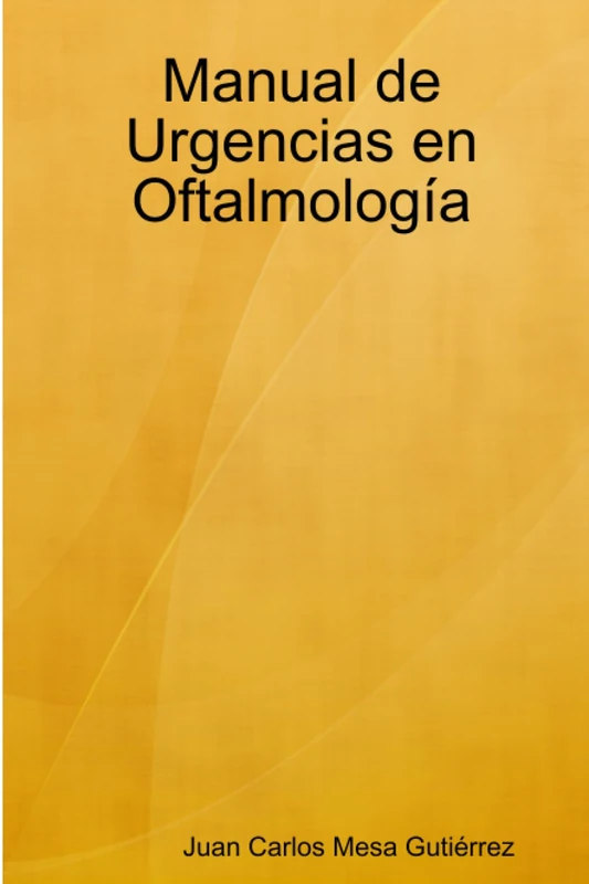Manual de Urgencias en Oftalmología