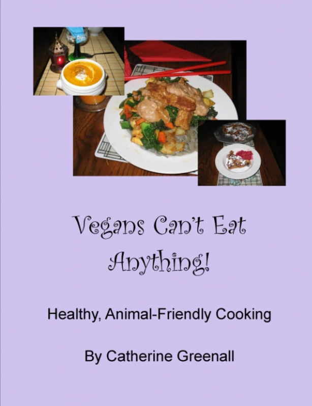 Vegans Can't Eat Anything!