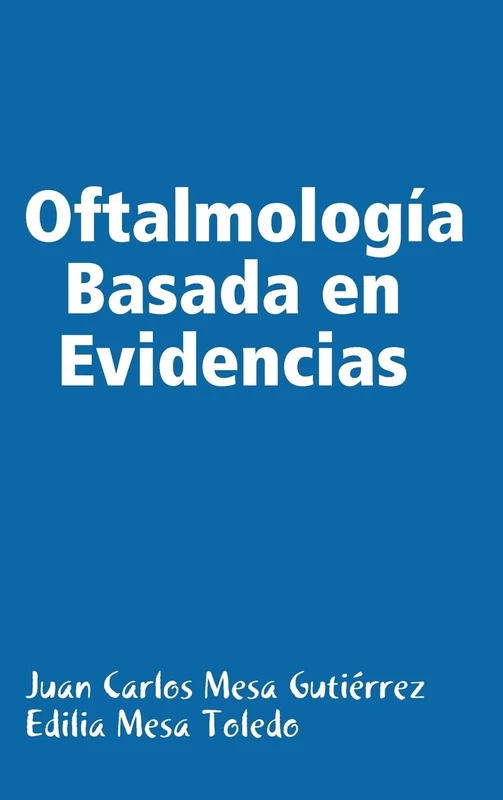 Oftalmologia Basada En Evidencias - Image 1