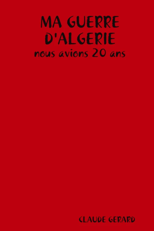 ma guerre d'Algérie