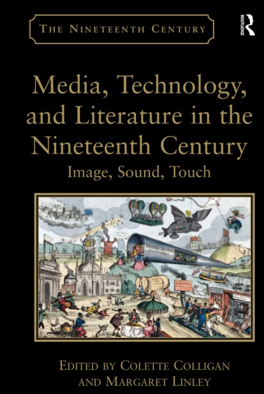 Routledge Media, Technology, and Literature in the 19th Century
