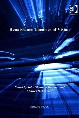 Routledge Renaissance Theories of Vision - Visual Culture Book