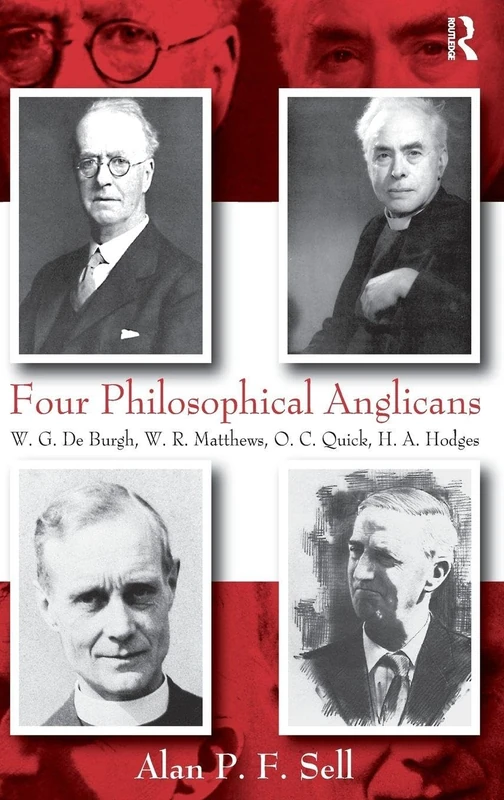Four Philosophical Anglicans: W.G. De Burgh, W.R. Matthews, O.C. Quick, H.A. Hodges - Image 1