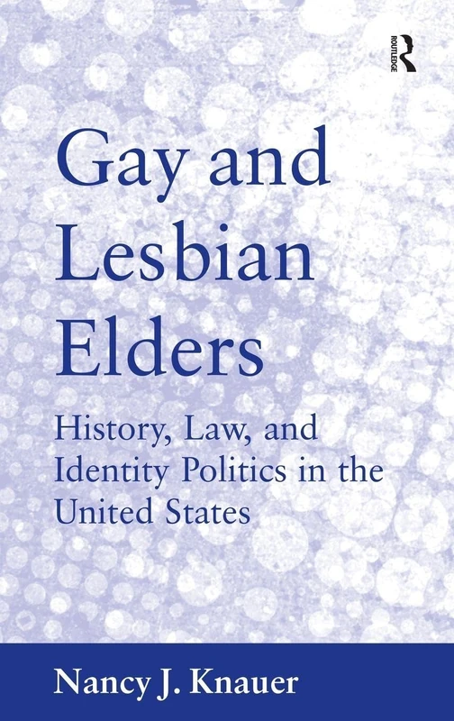 Routledge - Gay and Lesbian Elders: History, Law, and Identity - Image 1
