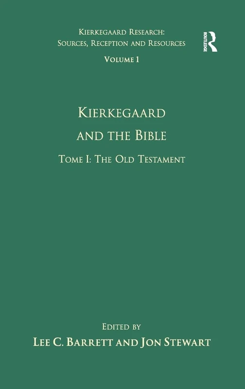 Routledge Kierkegaard and the Bible - The Old Testament