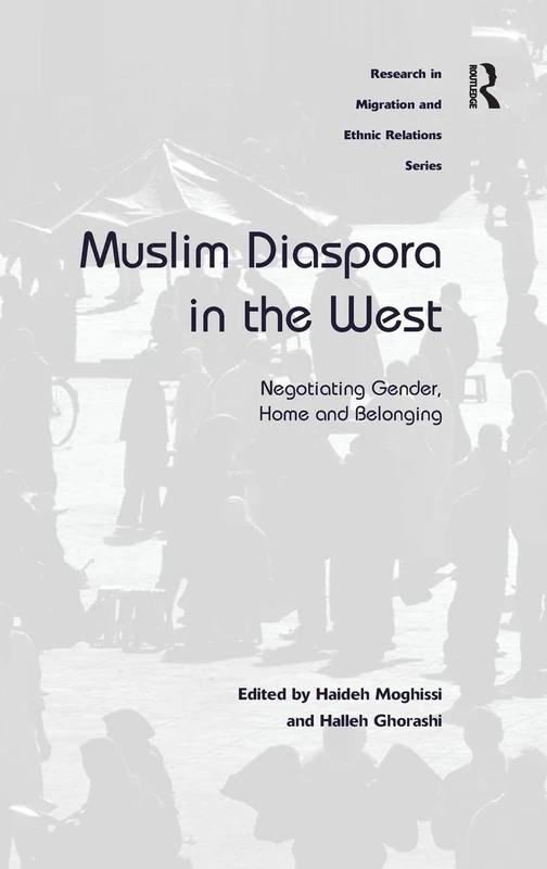 Muslim Diaspora in the West: Negotiating Gender, Home and Belonging (Research in Migration and Ethnic Relations Series) - Image 1