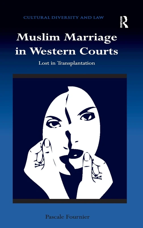 Routledge Muslim Marriage in Western Courts - Law Book