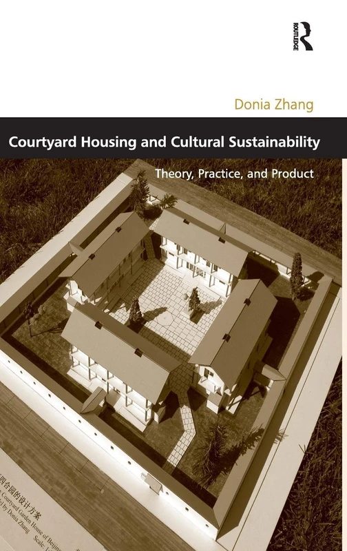Routledge Courtyard Housing and Cultural Sustainability Book