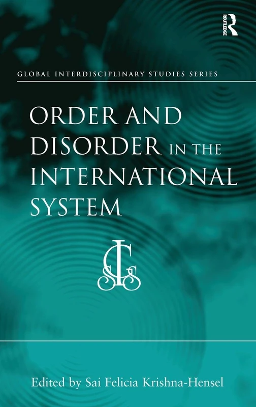 Routledge - Order and Disorder in the International System