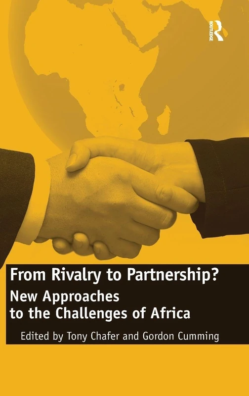 From Rivalry to Partnership?: New Approaches to the Challenges of Africa