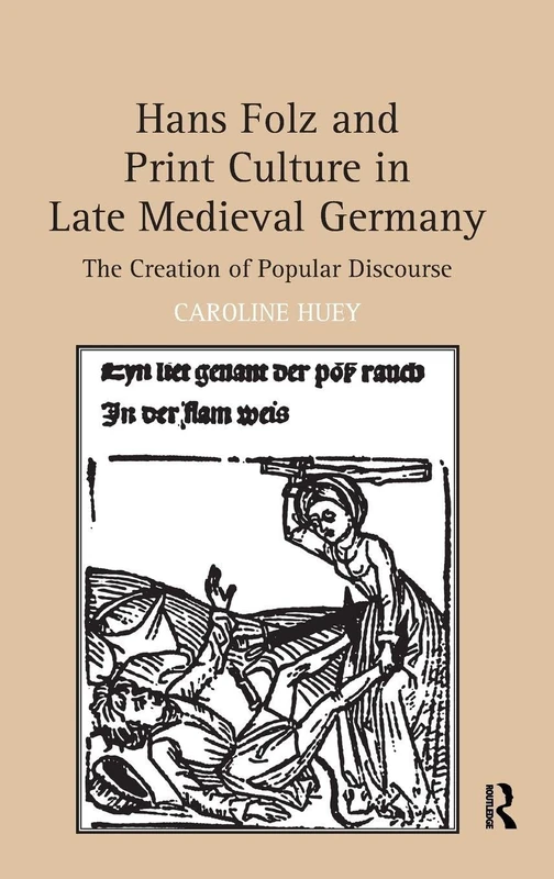 Routledge Hans Folz and Print Culture in Late Medieval Germany - Image 1