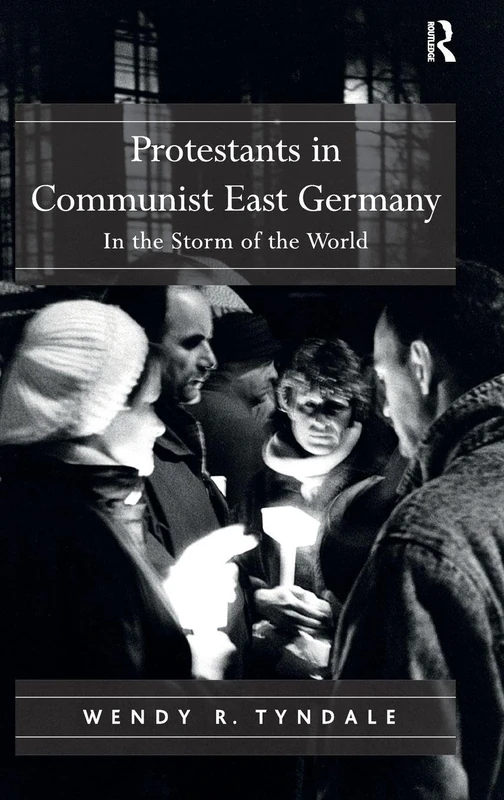 Routledge - Protestants in Communist East Germany Book