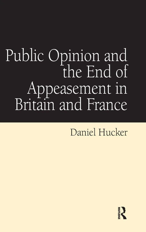 Routledge - Public Opinion and the End of Appeasement