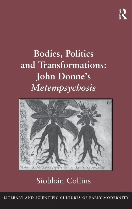 Routledge - Bodies, Politics and Transformations: John Donne