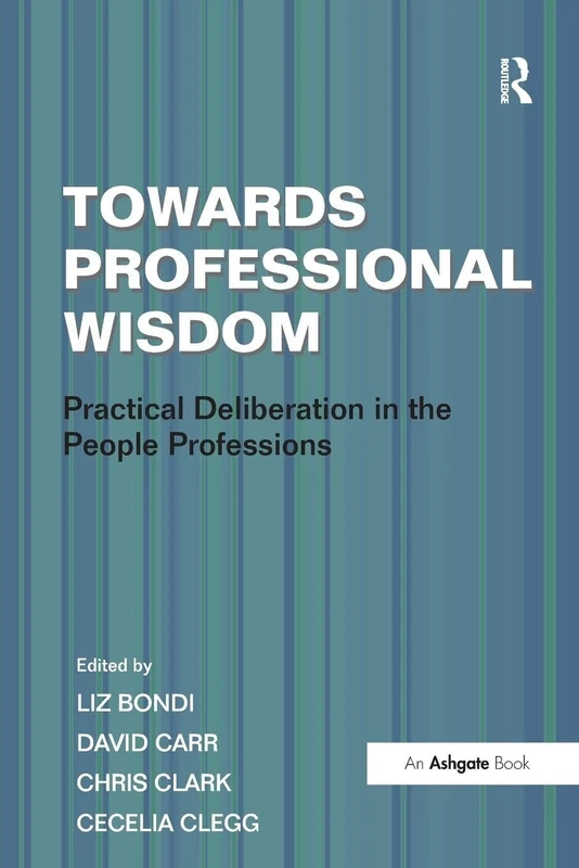 Routledge - Towards Professional Wisdom - Academic Book