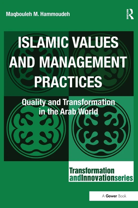 Routledge Islamic Values and Management Practices Book