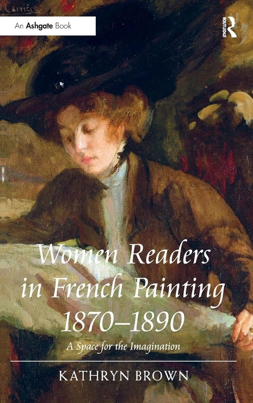 Routledge - Women Readers in French Painting 1870-1890 Book