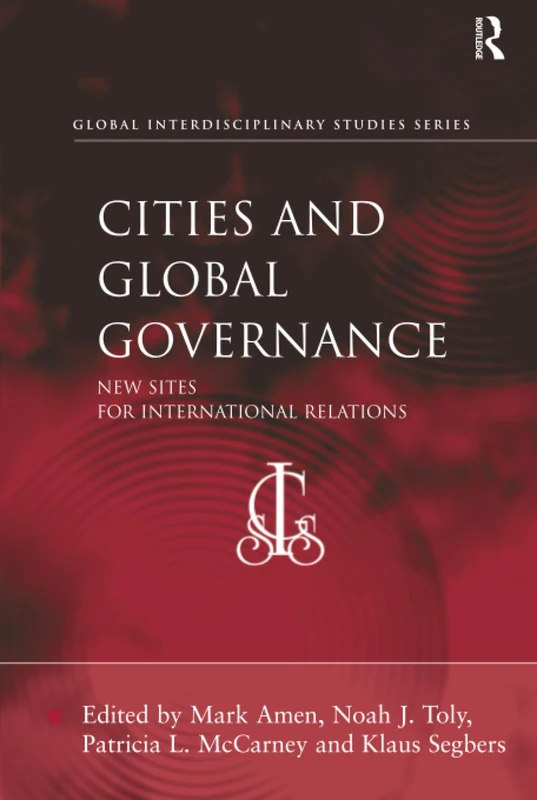 Routledge Cities and Global Governance - IR Theory Book