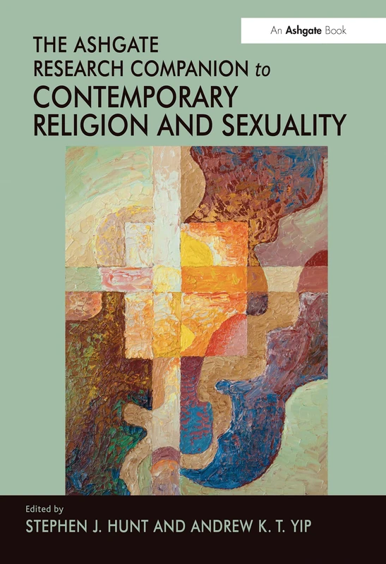 Routledge Ashgate Research Companion - Religion and Sexuality