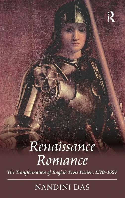 Renaissance Romance: The Transformation of English Prose Fiction, 1570–1620 - Image 1