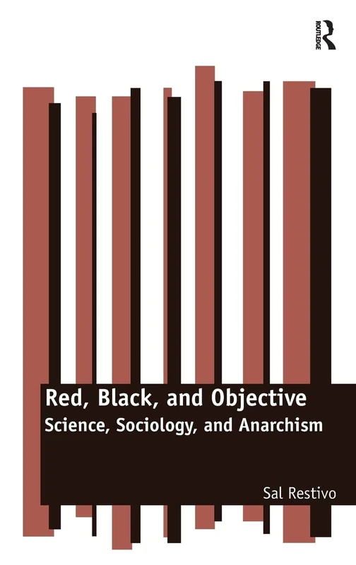 Red, Black, and Objective: Science, Sociology, and Anarchism - Image 1