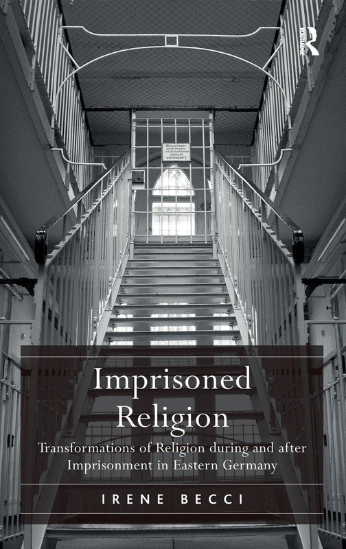 Routledge - Imprisoned Religion: Eastern Germany Study