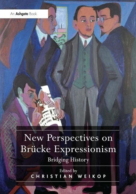 Routledge New Perspectives on Brucke Expressionism Book