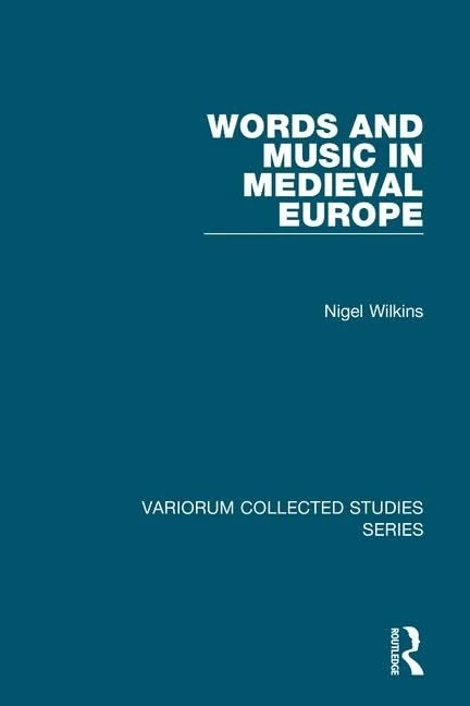 Routledge - Words and Music in Medieval Europe - Collected Studies