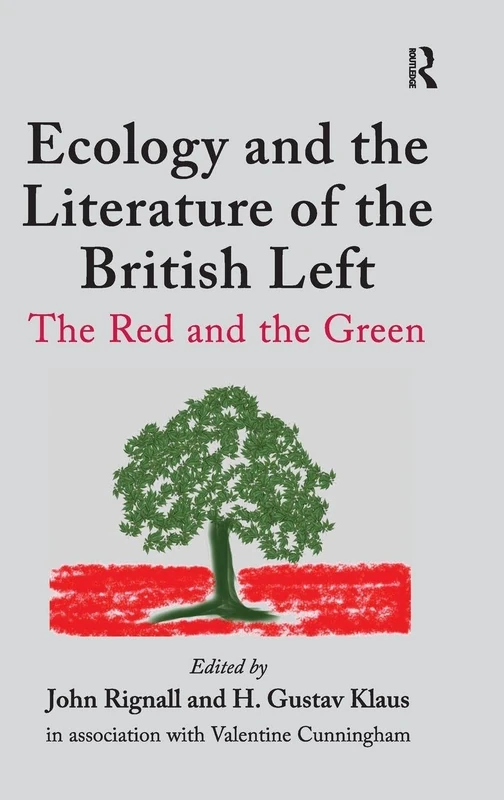 Routledge - Ecology and the Literature of the British Left