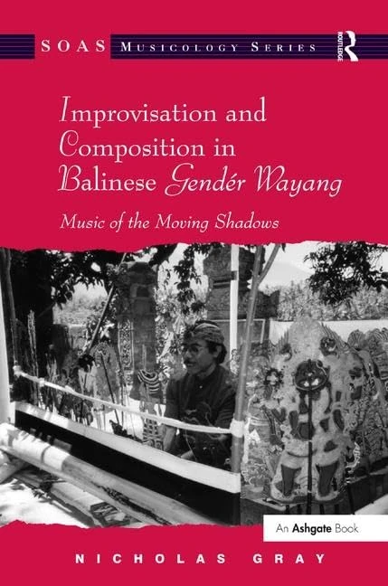 Routledge - Improvisation and Composition in Balinese Gender Wayang