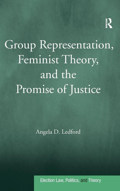 Routledge Group Representation, Feminist Theory, and Justice