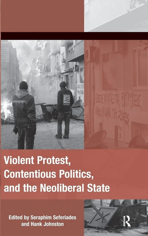 Routledge Violent Protest and Contentious Politics Book