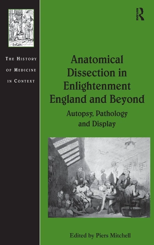 Routledge Anatomical Dissection in Enlightenment England Book
