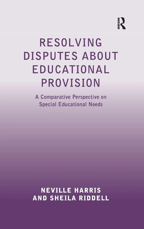 Resolving Disputes about Educational Provision: A Comparative Perspective on Special Educational Needs