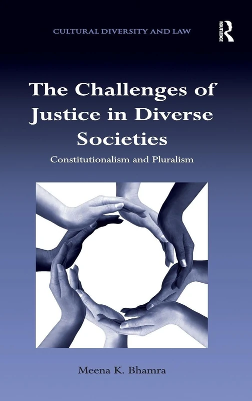 Routledge - The Challenges of Justice in Diverse Societies