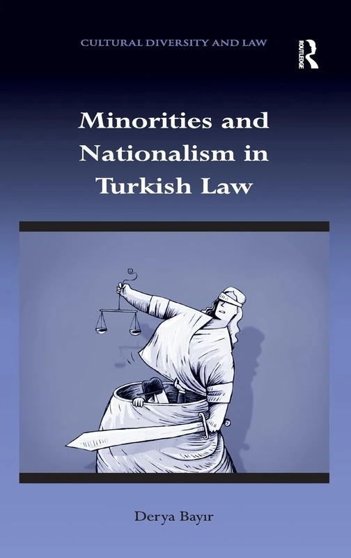 Routledge - Minorities and Nationalism in Turkish Law Book - Image 1