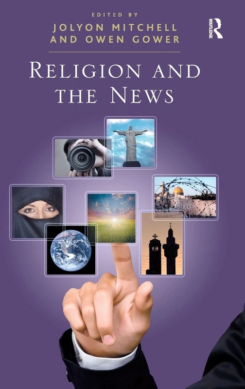 Religion and the News - Routledge Academic Book