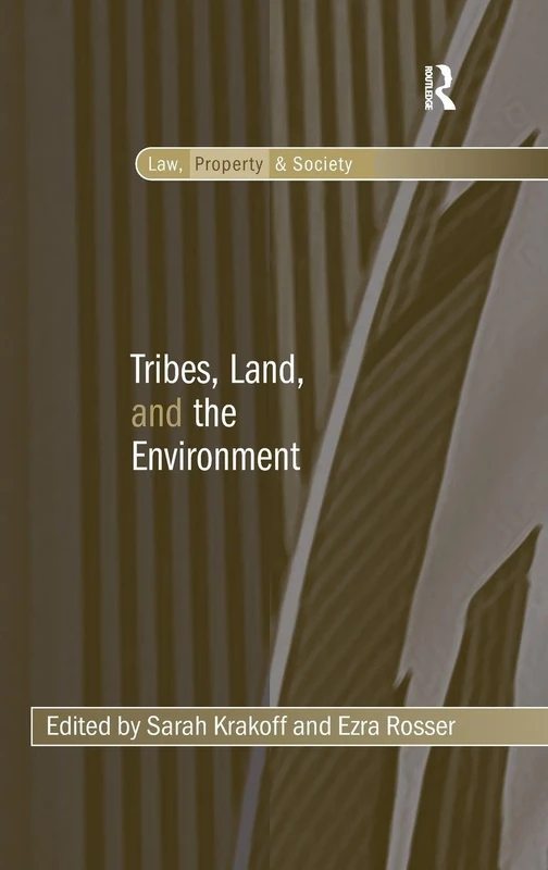 Routledge - Tribes, Land, and the Environment Book