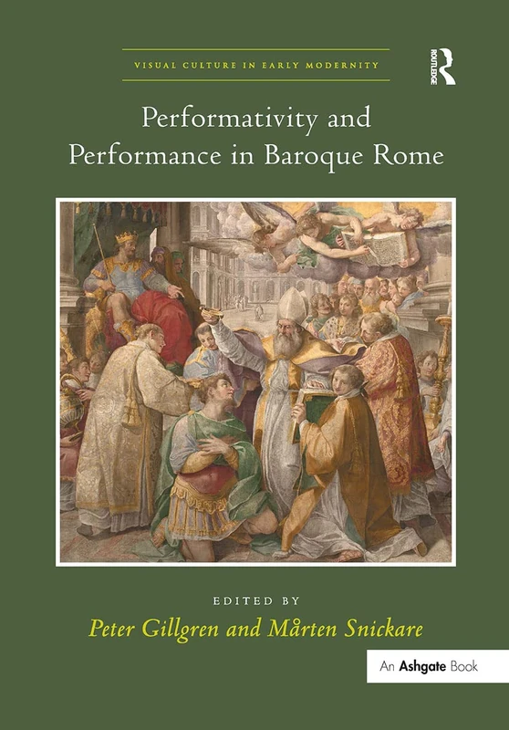 Routledge - Performativity and Performance in Baroque Rome