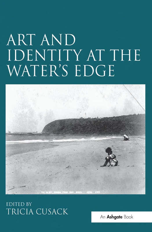 Routledge Art and Identity at the Water's Edge - Book