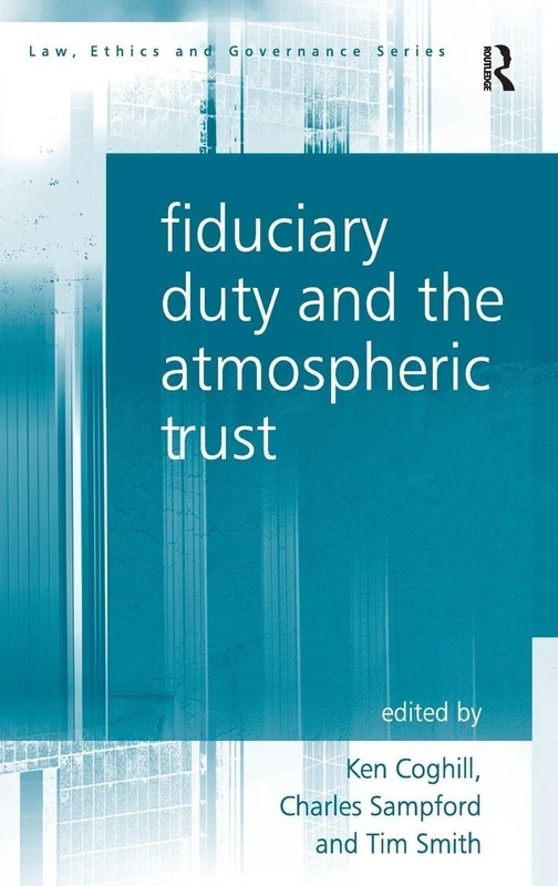 Routledge - Fiduciary Duty and the Atmospheric Trust Book