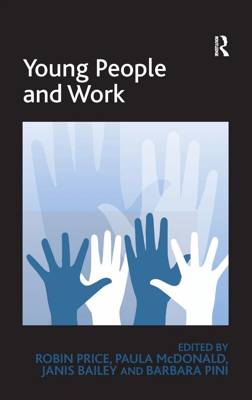 Young People and Work - Routledge Edited Empirical Studies