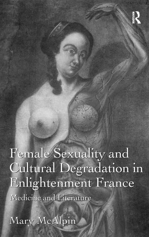 Routledge - Female Sexuality and Cultural Degradation in France