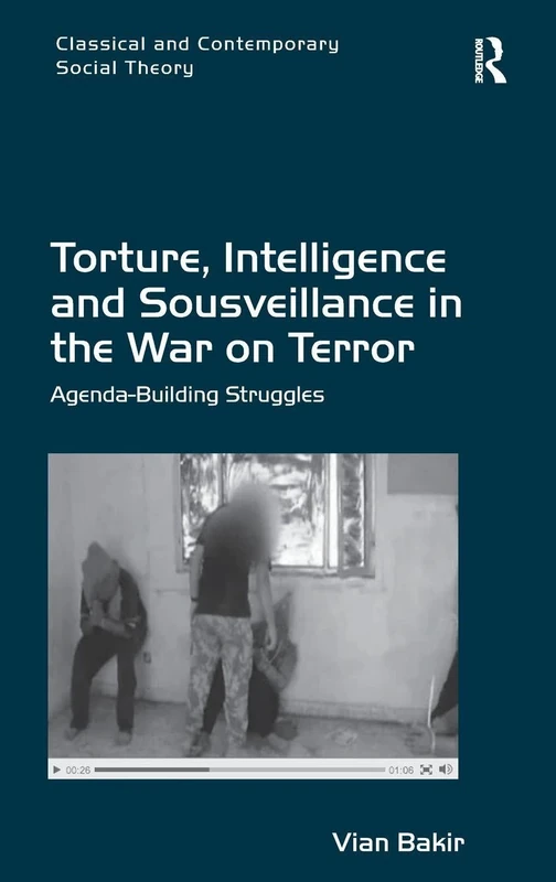 Routledge Torture, Intelligence and Sousveillance Book