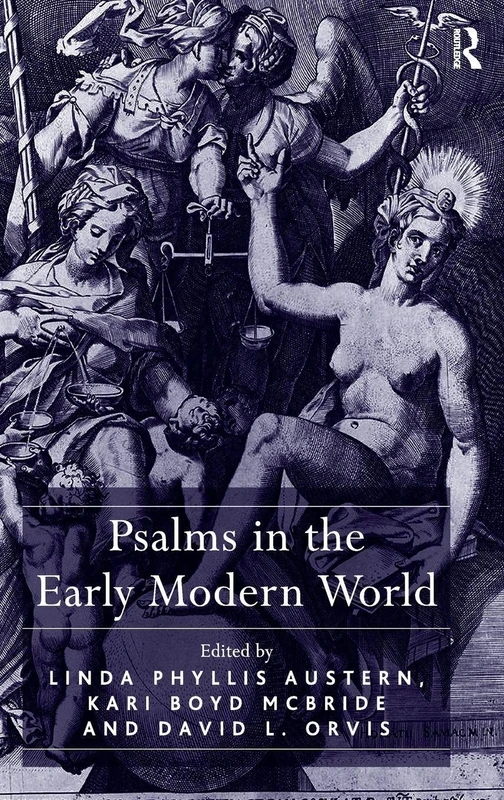 Routledge - Psalms in the Early Modern World (1400-1800)